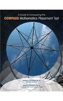 A Guide to Conquering the COMPASS Mathematics Placement Test: (English)
