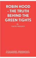 Robin Hood - The Truth Behind the Green Tights