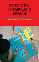 Estudio Del Vocabulario Espa Ol: (Spanish)