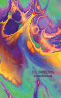 Awakening Dream Notebook