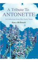 Tribute To ANTONETTE
