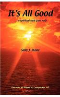 It's All Good: A Spiritual Walk (and Roll)