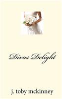 Divas Delight