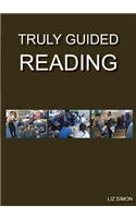 Truly Guided Reading