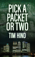 Pick a Packet or Two: (2 A Luke Frankland Novel)