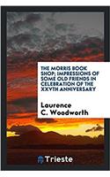 THE MORRIS BOOK SHOP; IMPRESSIONS OF SOM
