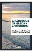 Handbook of Grecian Antiquities