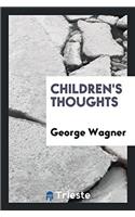 Children's Thoughts