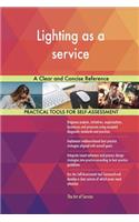 Lighting as a service A Clear and Concise Reference