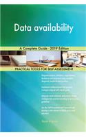 Data availability A Complete Guide - 2019 Edition