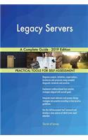 Legacy Servers A Complete Guide - 2019 Edition