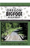 The Oregon Bigfoot Highway