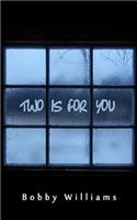 Two is for You