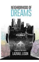 Neighborhood of Dreams