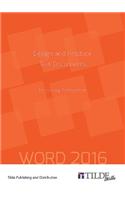 Design and Produce Text Documents (Word 2016)