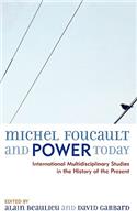 Michel Foucault and Power Today