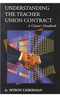 Understanding the Teacher Union Contract