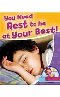 You Need Rest to Be at Your Best!