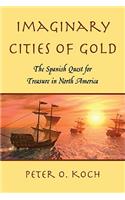 Imaginary Cities of Gold