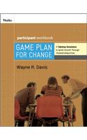 Game Plan for Change: A Tabletop Simulation to Ignite Growth Through Transformation Participant Workbook