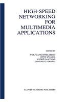 High-Speed Networking for Multimedia Applications