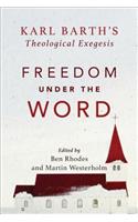 Freedom Under the Word