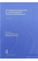 An Integrated Approach to Communication Theory and Research