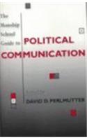The Manship School Guide to Political Communication