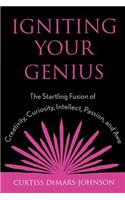 Igniting Your Genius