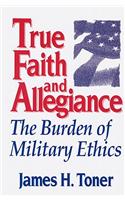 True Faith and Allegiance