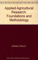 Applied Agricultural Research: Foundations and Methodology