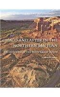 Chaco and After in the Northern San Juan: Excavations at the Bluff Great House