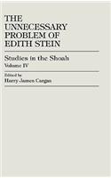 Unnecessary Problem of Edith Stein