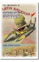 Emergence of Latin American Science Fiction