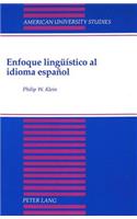 Enfoque Lingueistico Al Idioma Espanol