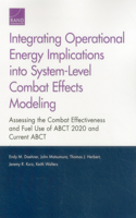 Integrating Operational Energy Implications into System-Level Combat Effects Modeling