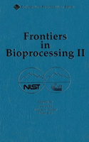 Frontiers in Bioprocessing II