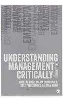 Understanding Management Critically
