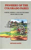 Pioneers of the Colorado Parks