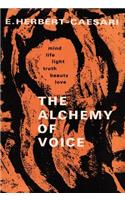 The Alchemy of Voice.: (English)