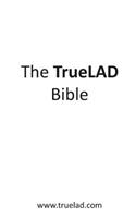 The Truelad Bible: By the Lads for the Lads