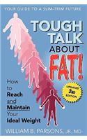 Tough Talk about Fat