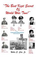 Best Kept Secret of World War Two!