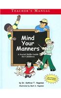 Mind Your Manners: A Social Skills Guide for Children [With CDROM]