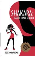 Shakara. Dance-Hall Queen