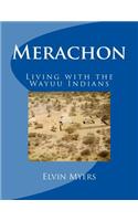 Merachon: Living with the Wayuu Indians