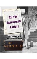 All the Gentlemen Callers