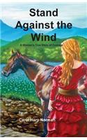 Stand Against the Wind