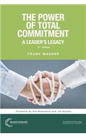 The Power of Total Commitment