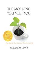 Morning You Meet You